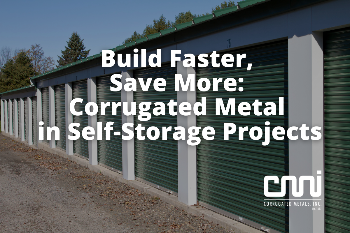 Build Faster, Save More: Corrugated Metal in Self-Storage Projects